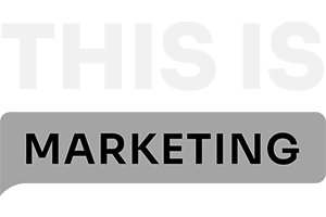 This Is Marketing